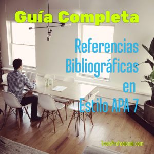 Guía Completa de Referencias Bibliográficas en Estilo APA Séptima Versión